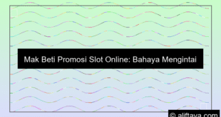 Mak Beti Promosi Slot Online Ke Mahasiswa