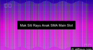 Mak Siti Rayu Anak Sma Pakai Slot Online